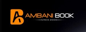Ambani Book The most trusted online betting website